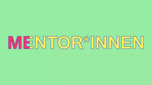 Visual mit Text „Mentor*innen“