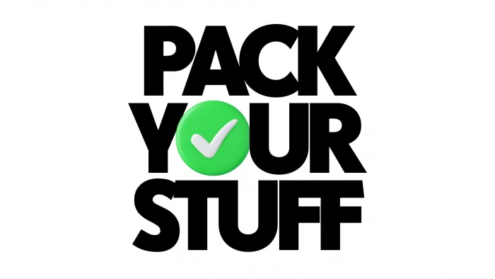 PACK YOUR STUFF